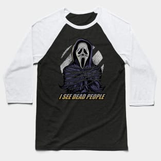 I SEE DEAD PEOPLE (color 2) Baseball T-Shirt